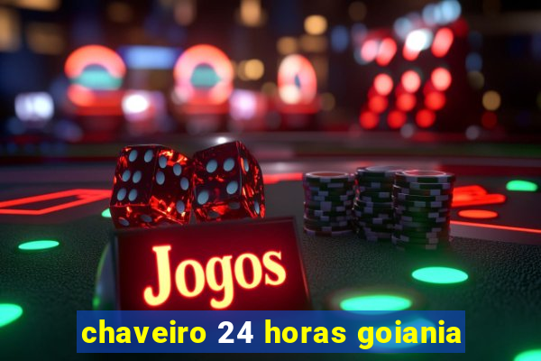 chaveiro 24 horas goiania